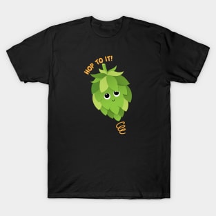 Hop to It! T-Shirt